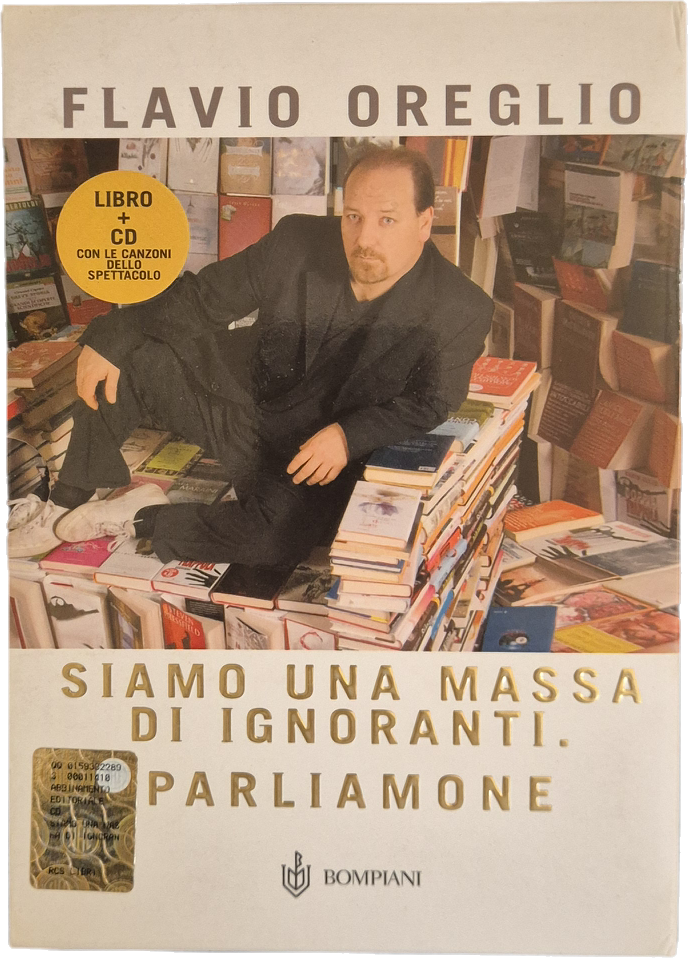SIAMO UNA MASSA DI IGNORANTI - FLAVIO OREGLIO - PARLIAMONE - LIBRO + CD