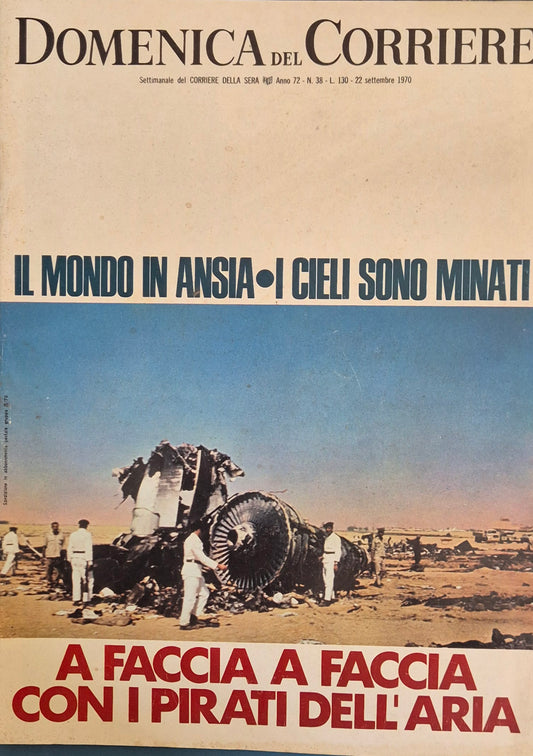 DOMENICA DEL CORRIERE 22 SETTEMBRE 1970 - CIELI MINATI