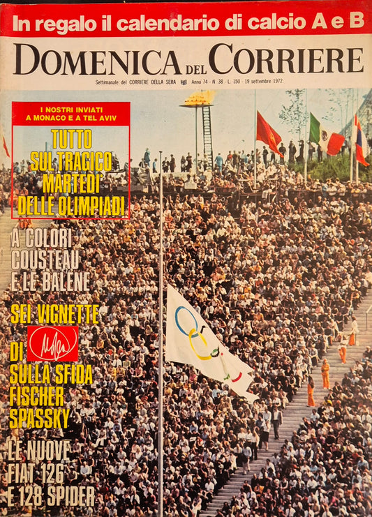 DOMENICA DEL CORRIERE 19 SETTEMBRE 1972 - STRAGE OLIMPIADI