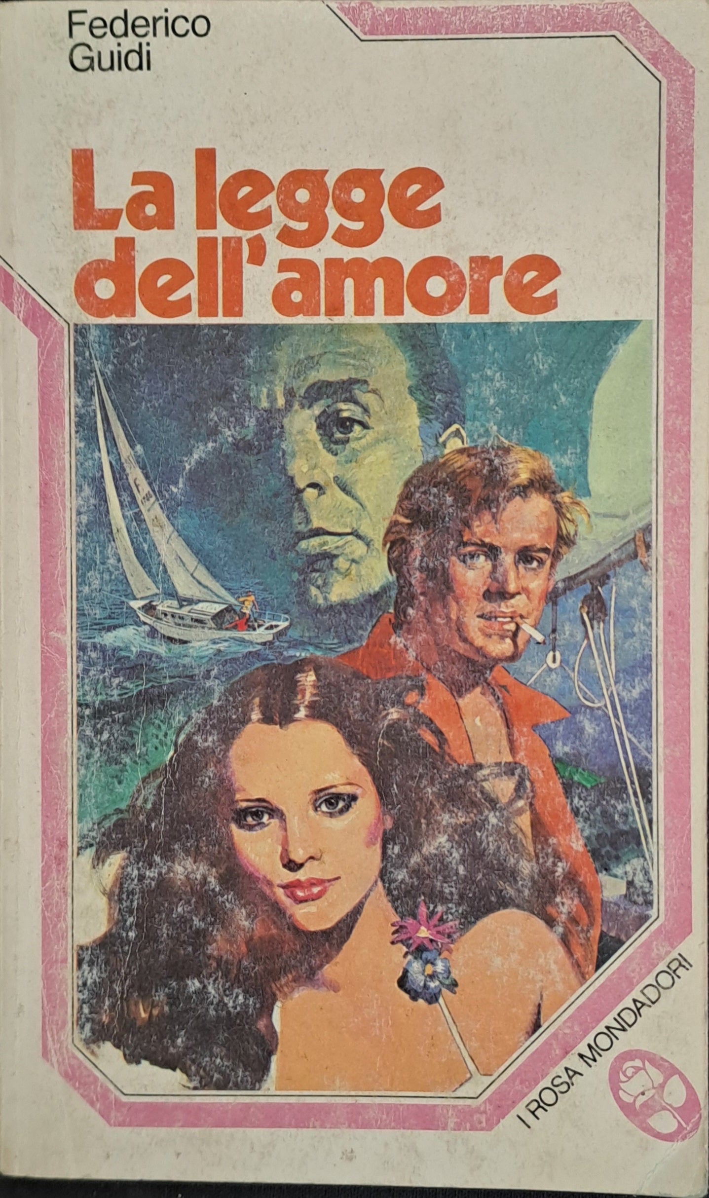 LA LEGGE DELL'AMORE - FEDERICO GUIDI - ROSA MONDADORI 1982 - OUTLET DEL LIBRO