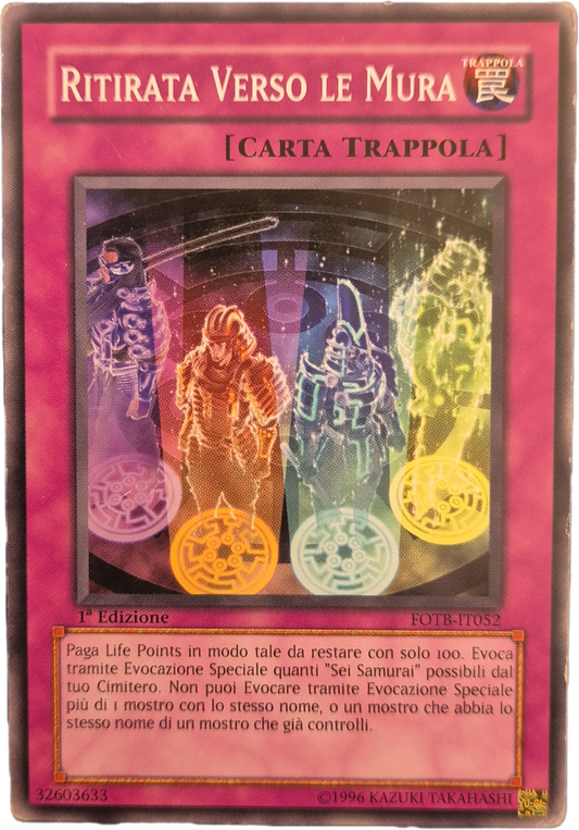 YU-GI-OH - RITIRATA VERSO LE MURA - FOTB-IT052