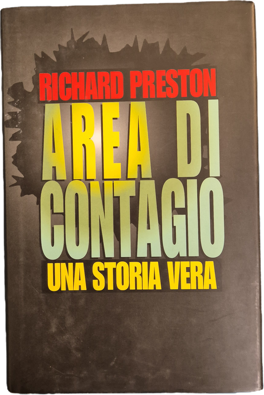 AREA DI CONTAGIO - RICHARD PRESTON