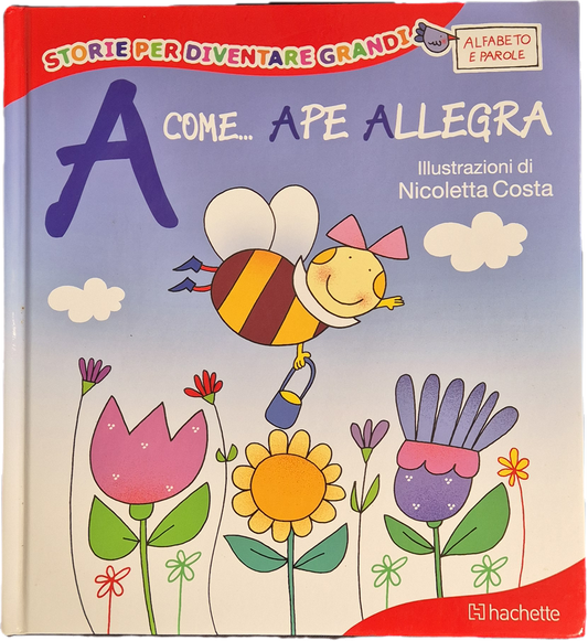 A COME APE ALLEGRA - ILL. NICOLETTA COSTA