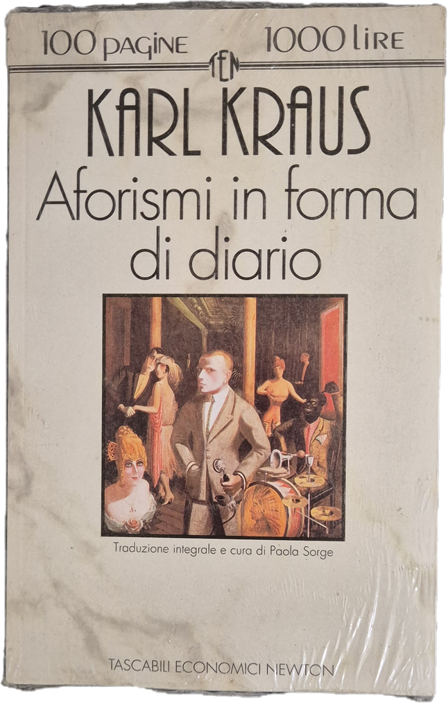 AFORISMI IN FORMA DI DIARIO - KARL KRAUS - NEWTON 1995