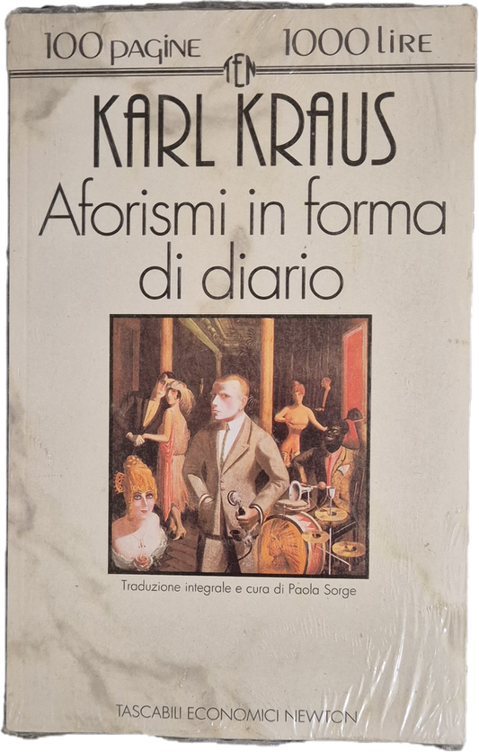 AFORISMI IN FORMA DI DIARIO - KARL KRAUS - NEWTON 1995