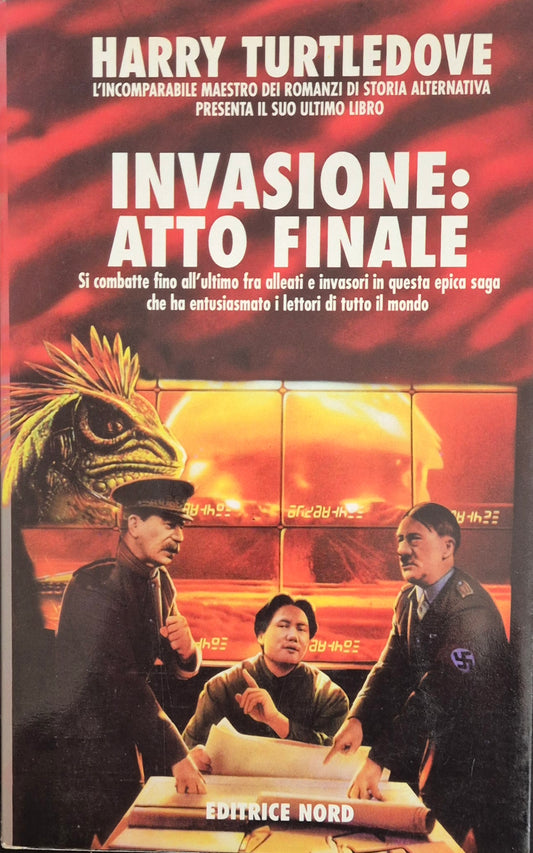 INVASIONE. ATTO FINALE - HARRY TURTLEDOVE