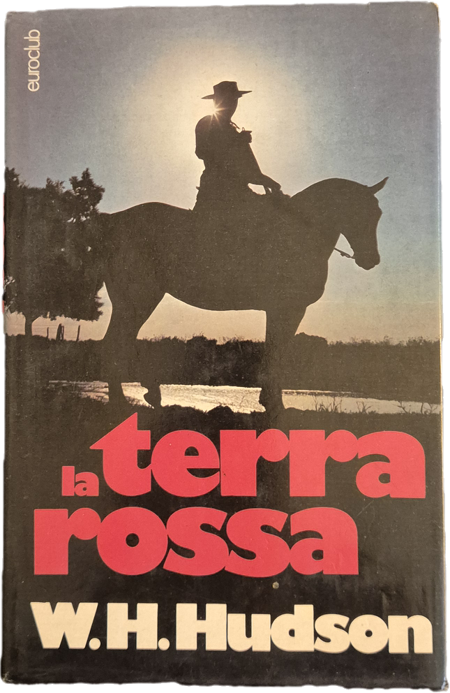 TERRA ROSSA - W.H. HUDSON - EUROCUB 1975 - OUTLET DEL LIBRO
