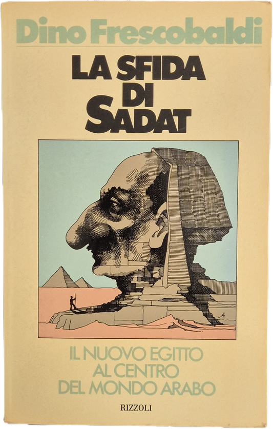 LA SFIDA DI SADAT - DINO FRESCOBALDI