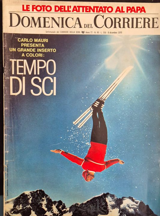 DOMENICA DEL CORRIERE - 8 DICEMBRE 1970 - TEMPO DI SCI