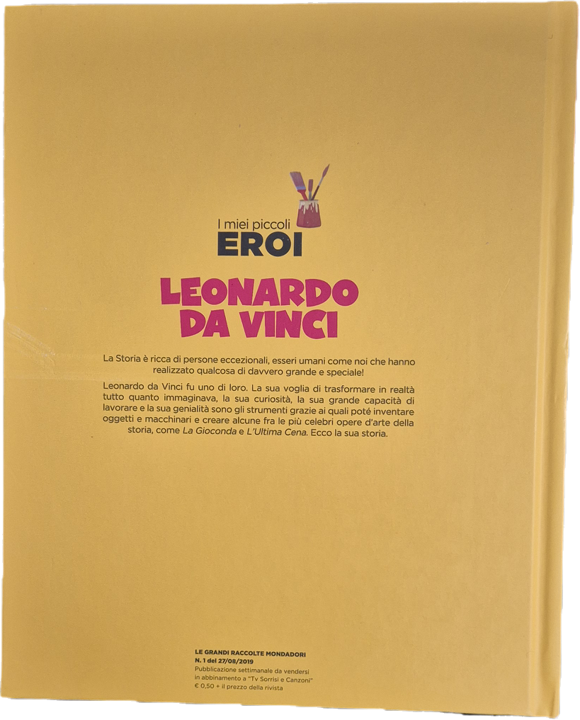 LEONARDO DA VINCI - I MIEI PICCOLI EROI