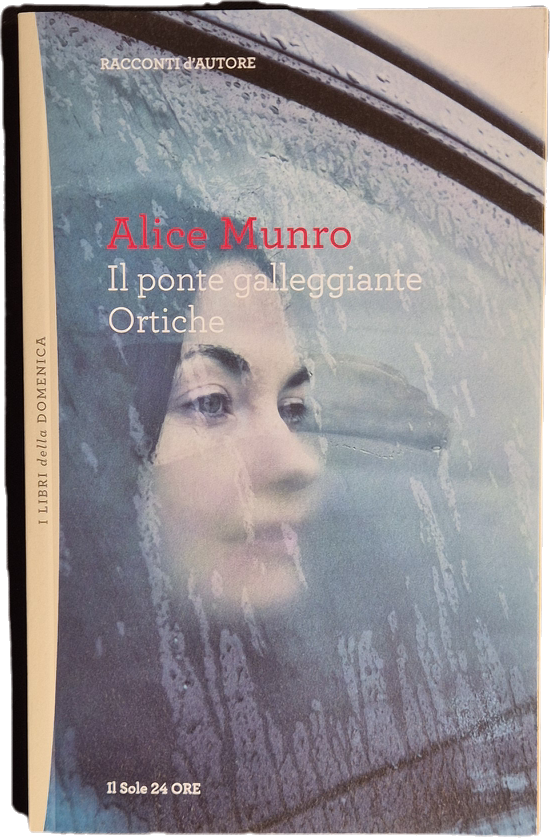 IL PONTE GALLEGGIANTE - ORTICHE - ALUCE MUNRO - 2012 - OUTLET DEL LIBRO