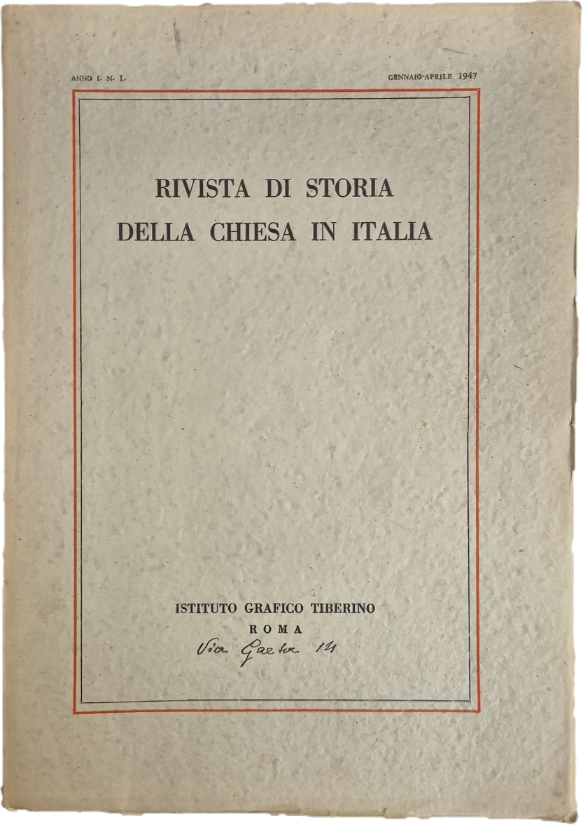 RIVISTA DI STORIA DELLA CHIESA IN ITALIA - ANNO 1 - N. 1