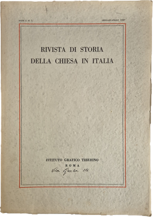 RIVISTA DI STORIA DELLA CHIESA IN ITALIA - ANNO 1 - N. 1