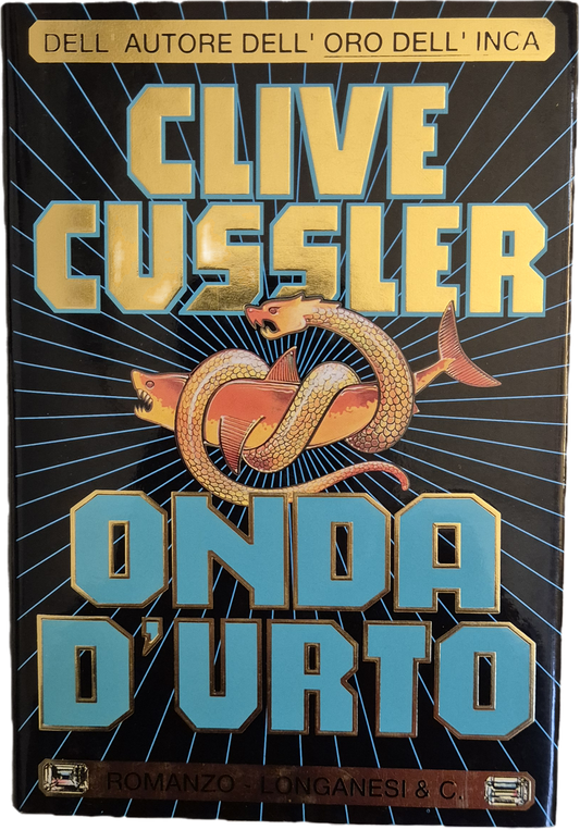 ONDA D'URTO CLIVE CUSSLER - LONGANESI 1996 PRIMA EDIZIONE