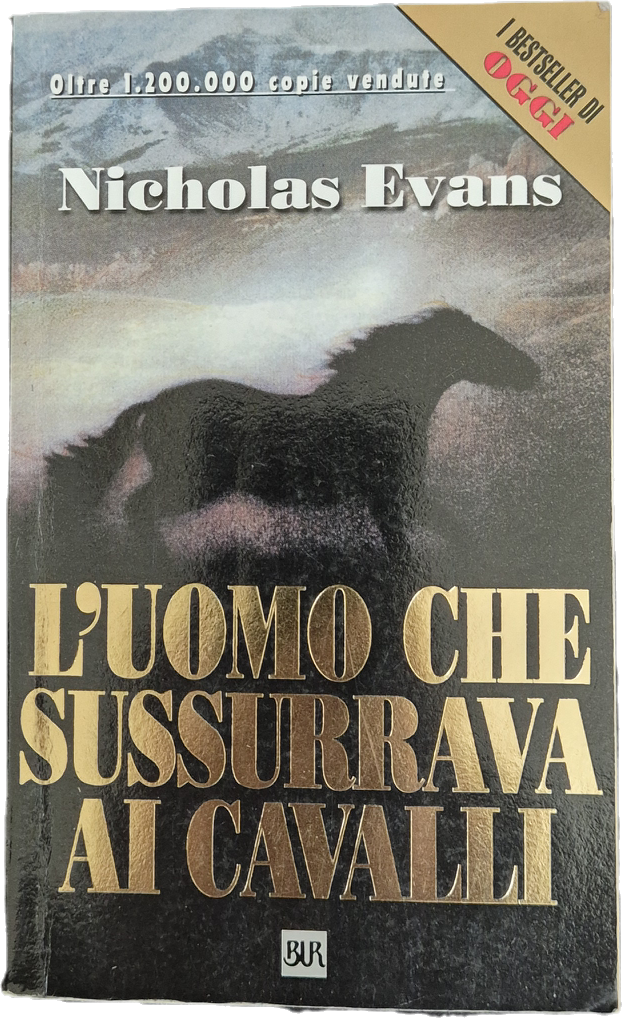 L'UOMO CHE SUSSURAVA AI CAVALLI - NICHOLAS EVANS - BUR 2000 - OUTLET DEL LIBRO