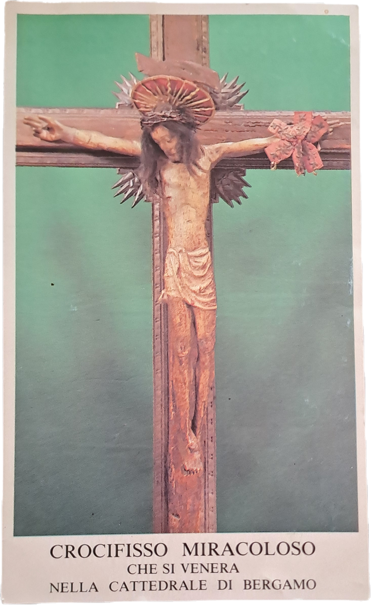 CROCIFISSO MIRACOLOSO - CATTEDRALE BERGAMO - HOLY-CARD