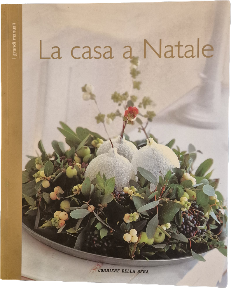 LA CASA A NATALE. I GRANDI MANUALI