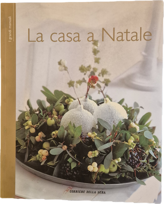 LA CASA A NATALE. I GRANDI MANUALI