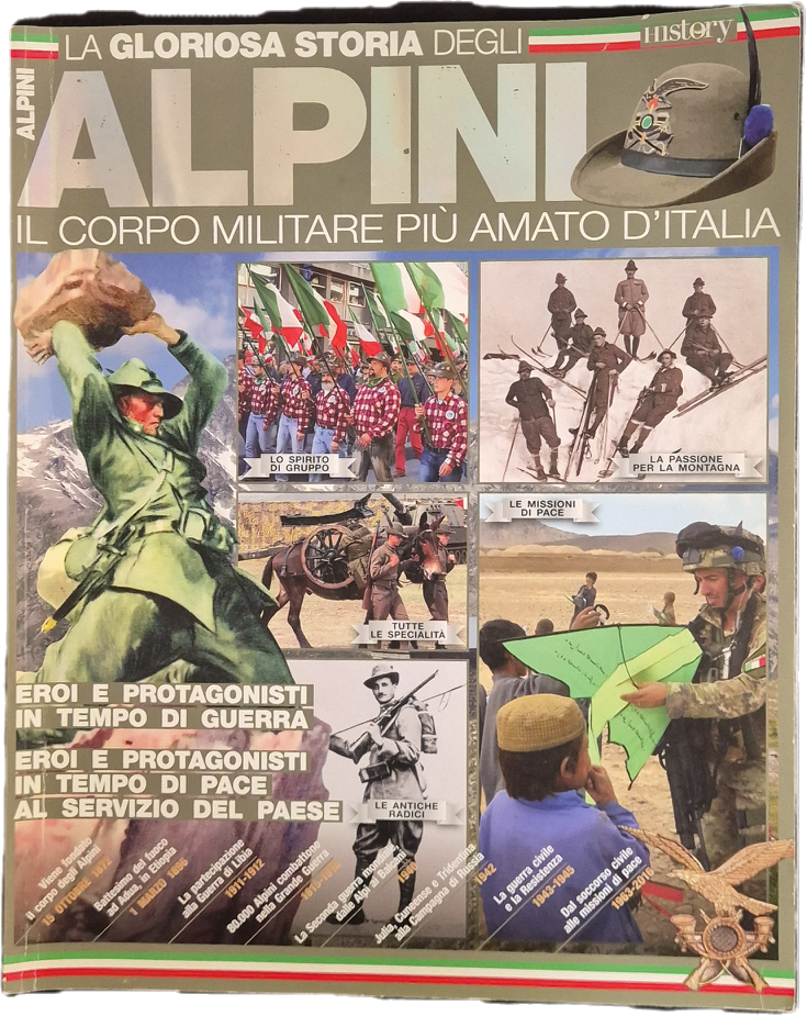 HISTORY - LA GLORIOSA STORIA DEGLI ALPINI