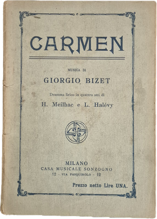 CARMEN - GIORGIO BIZET - LIBRETTO D'OPERA