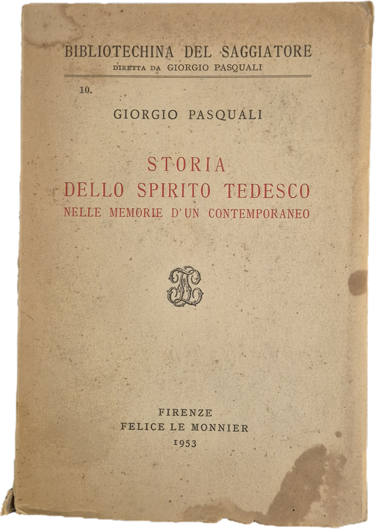 STORIA DELLO SPIRITO TEDESCO - GIORGIO PASQUALI