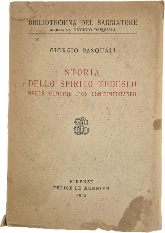 STORIA DELLO SPIRITO TEDESCO - GIORGIO PASQUALI