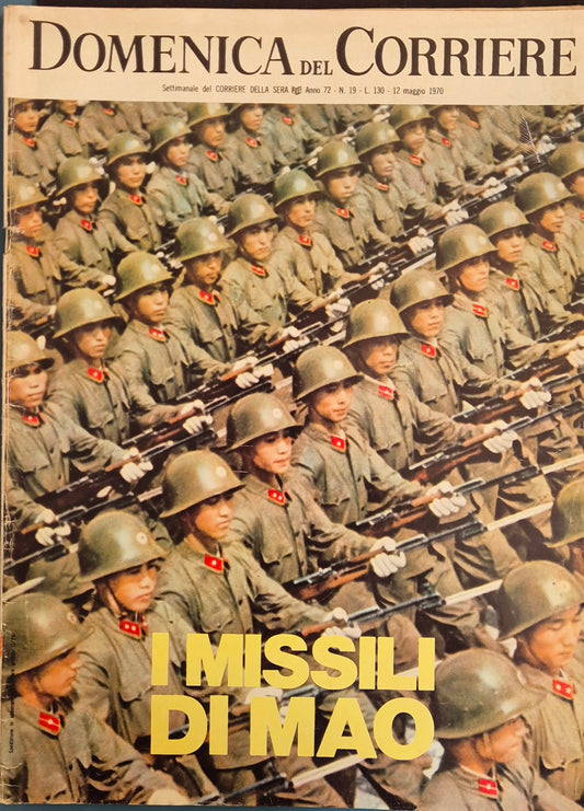 DOMENICA DEL CORRIERE 12 MAGGIO 1970 - I MISSILI DI MAO