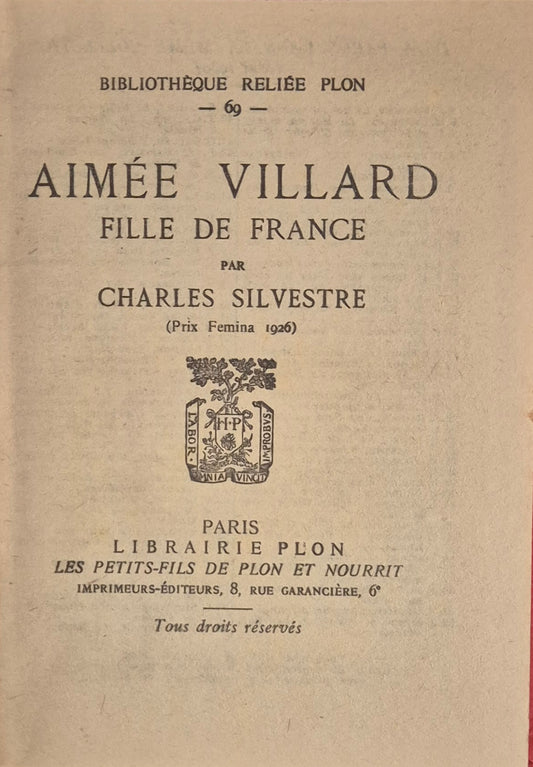 AIMEE VILLARD FILLE DE FRANCE - CHARLES SILVESTRE
