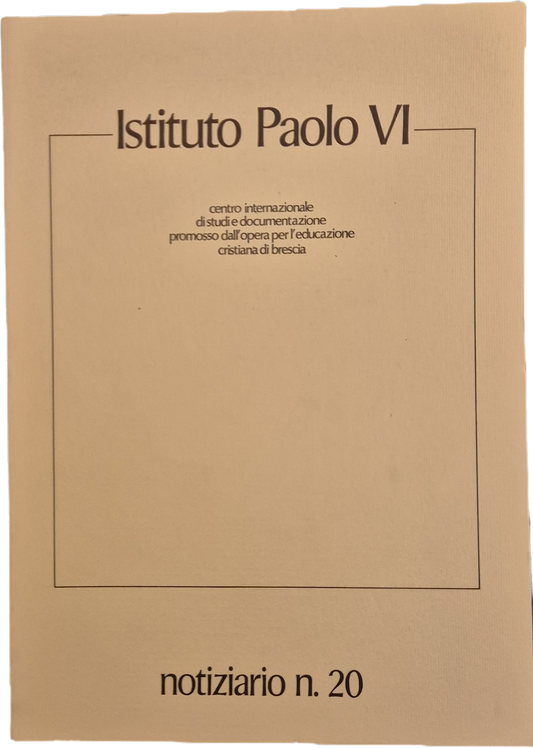 ISTITUTO PAOLO VI - NOTIZIARIO N. 20