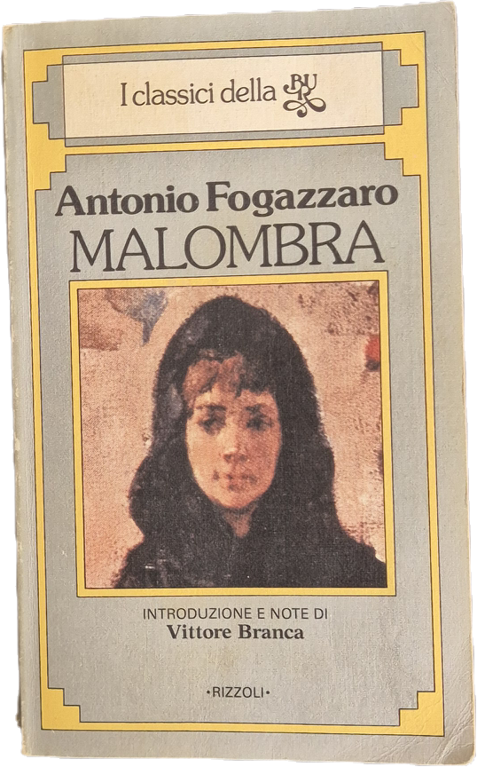 MALOMBRA - ANTONIO FOGAZZARO - BUR RIZZOLI 1982 - OUTLET DEL LIBRO