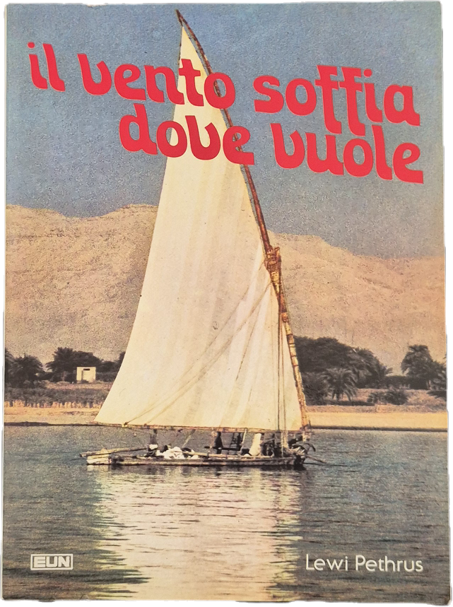 IL VENTO SOFFIA DOVE VUOLE - LEWI PETHRUS