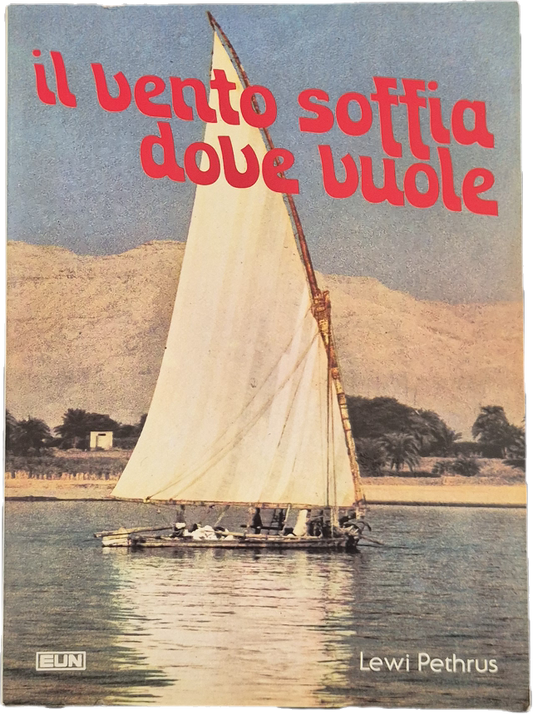 IL VENTO SOFFIA DOVE VUOLE - LEWI PETHRUS