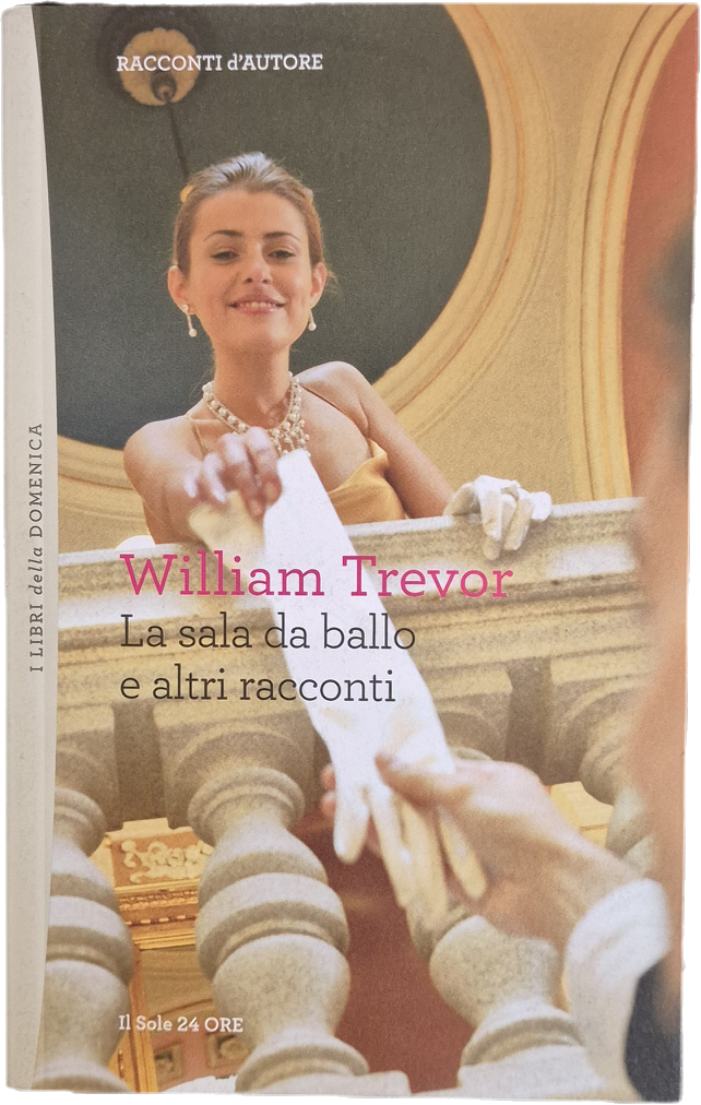 LA SALA DA BALLO E ALTRI RACCONTI - WILLIAM TREVOR - 2012 - OUTLET DEL LIBRO