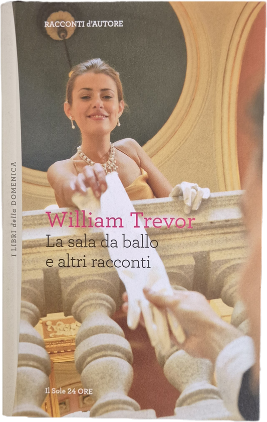 LA SALA DA BALLO E ALTRI RACCONTI - WILLIAM TREVOR - 2012 - OUTLET DEL LIBRO