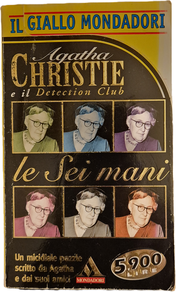 LE SEI MANI - AGATHA CHRISTIE - GIALLO MONDADORI N. 2521