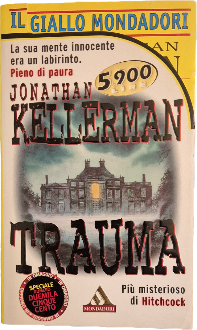 TRAUMA - JONATHAN KELLERMAN - GIALLO MONDADOEI N. 2500