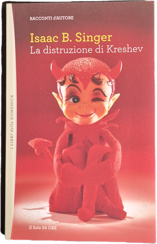 LA DISTRUZIONE DI KRESHEV - ISAAC B. SINGER - 2012 - OUTLET DEL LIBRO