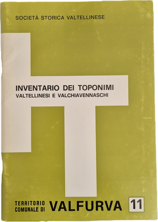INVENTARIO DEI TOPONIMI VALTELLINESI E VALCHIAVENNASCHI - VALFURVA