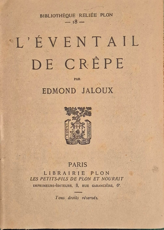 L'EVENTAIL DE CREPE - EDMOND JALOUX - FRENCH TEXT