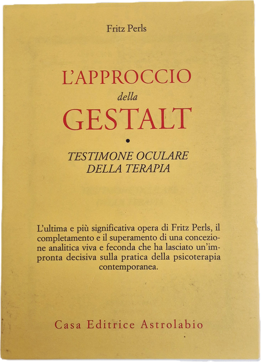 L'APPROCCIO DI GESTALT - FRITZ PERLS