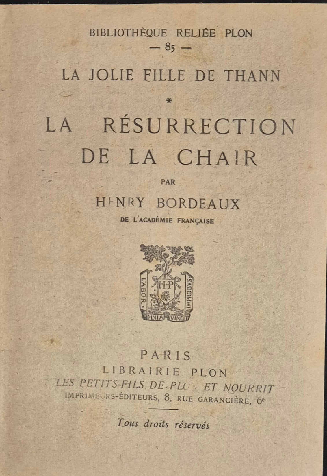 LA RESURECTION DE LA CHAIR - HENRY BORDEAUX - FRENCH TEXT