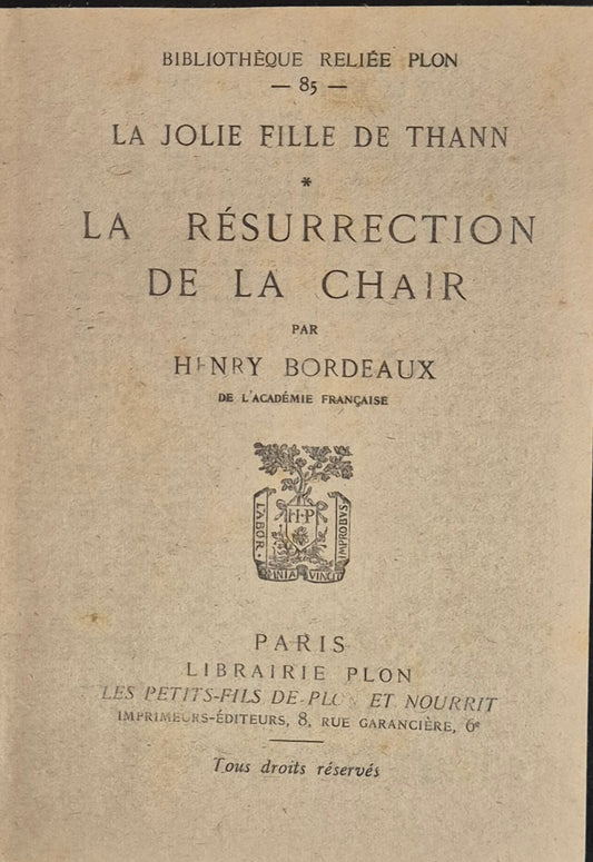 LA RESURECTION DE LA CHAIR - HENRY BORDEAUX - FRENCH TEXT