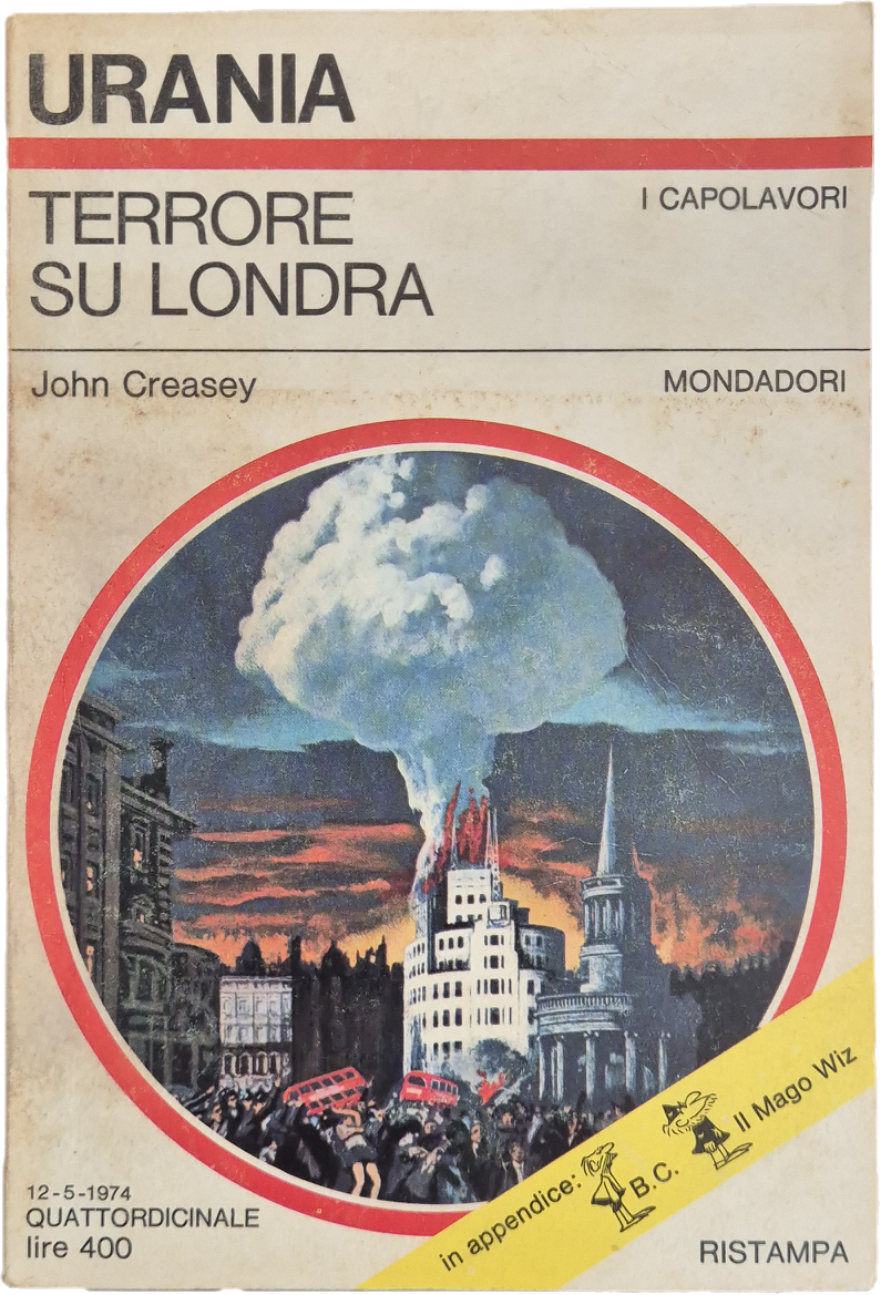 TERRORE SU LONDRA - JOHN CREASEY - URANIA N. 644