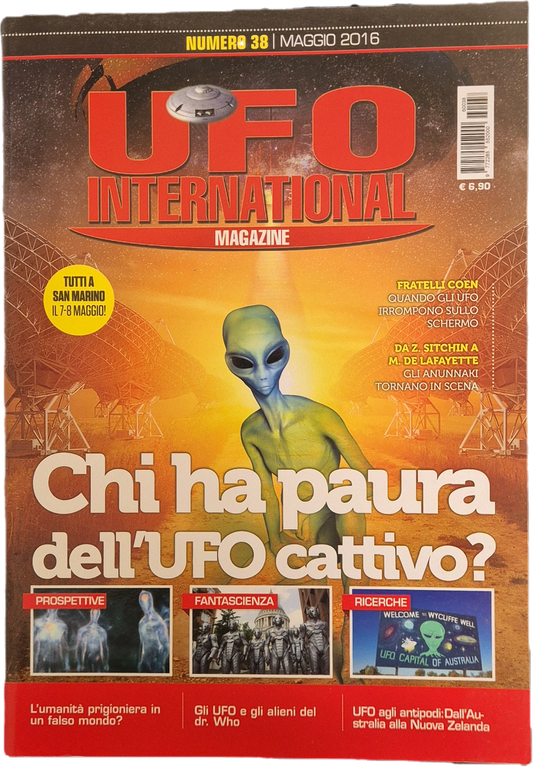 UFO INTERNATIONAL MAGAZINE N. 38 - CHI HA PAURA DELL'UFO CATTIVO?