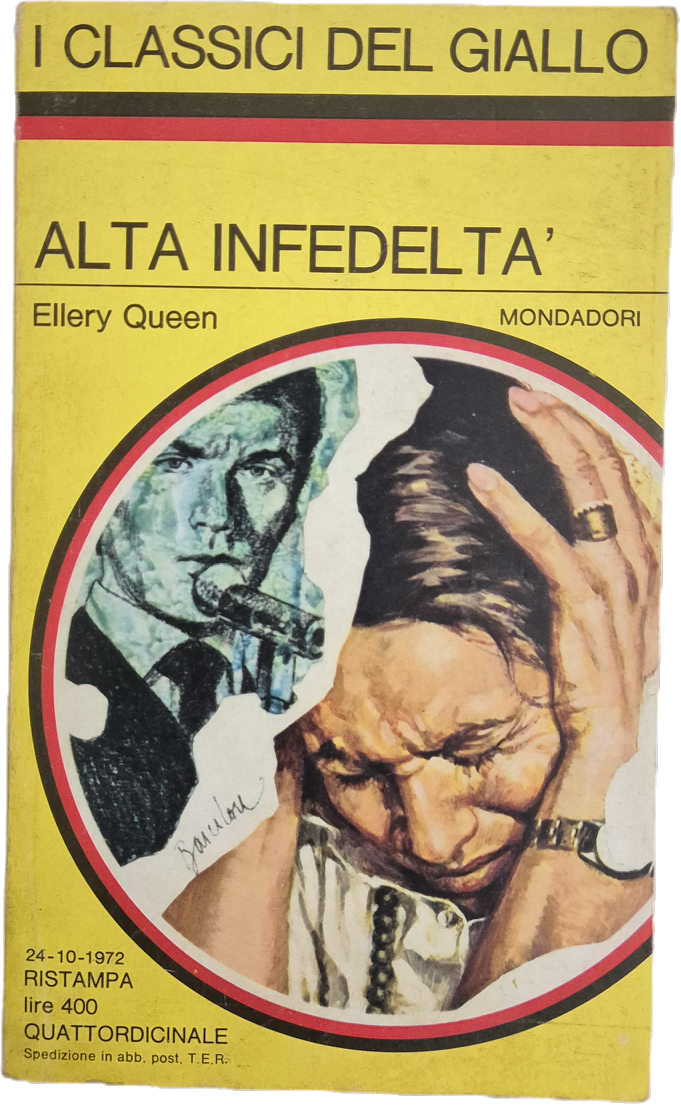 ALTA INFEDELTA' - ELLERY QUEEN - CLASSICI DEL FIALLO N. 150