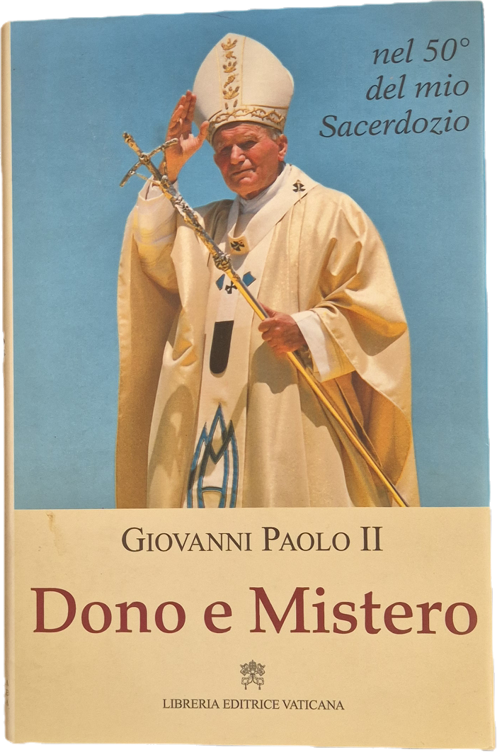 DONO E MISTERO - GIOVANNI PAOLO II