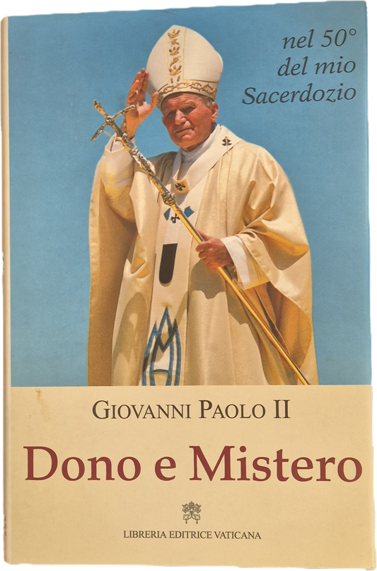 DONO E MISTERO - GIOVANNI PAOLO II