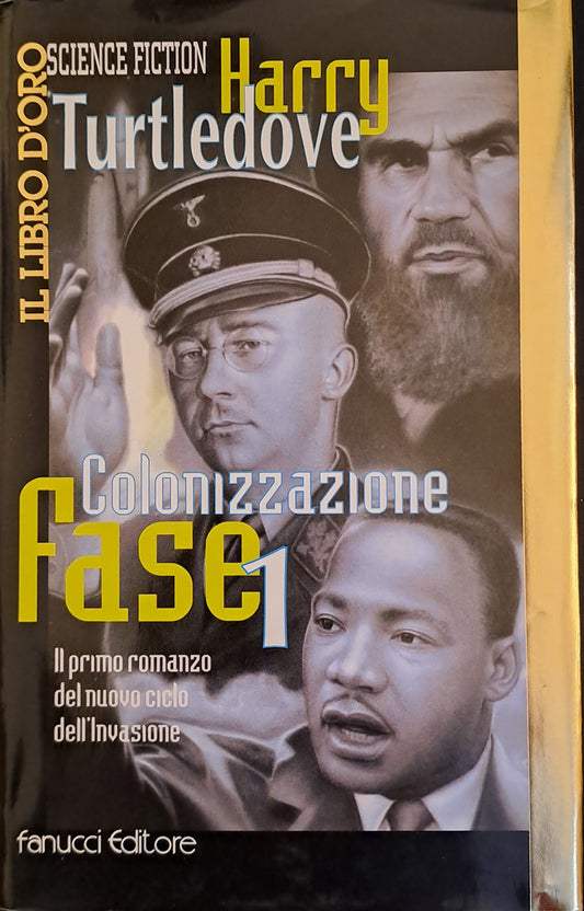 COLONIZZAZIONE  FASE 1 -  HARRY TUTLEDOVE