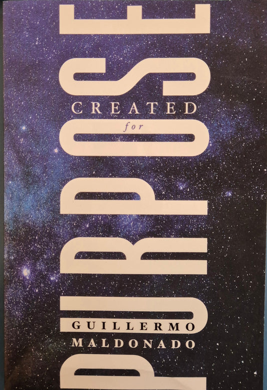 CREATED FOR PURPOSE - GUILLERMO MALDONADO - ENGLISH TEXT