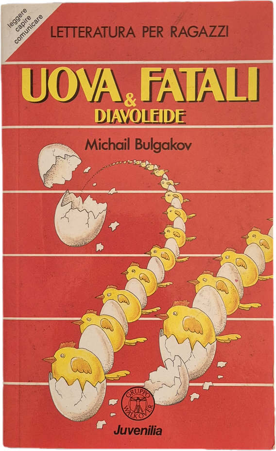 UOVA FATALI E DIAVOLEIDE - MICHAIL BUKGAKOV - JUVENILIA 1988 - OUTLET DEL LIBRO
